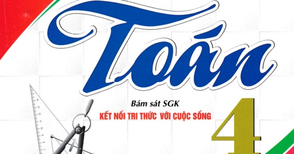 Bồi Dưỡng Học Sinh Giỏi Toán 4 (Bám Sát SGK Kết Nối Tri Thức Với Cuộc Sống)