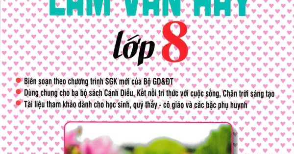 ND - 100 Bài Làm Văn Hay Lớp 8