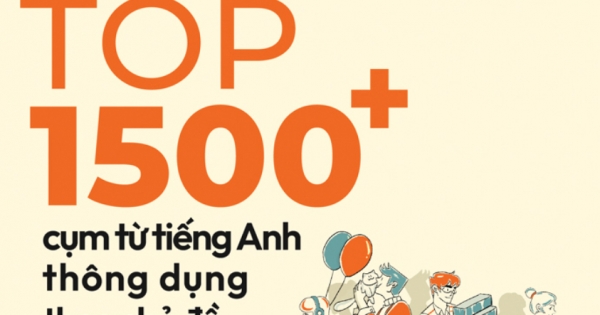Daily Expression: Top 1500 Cụm Từ Tiếng Anh Thông Dụng Theo Chủ Đề