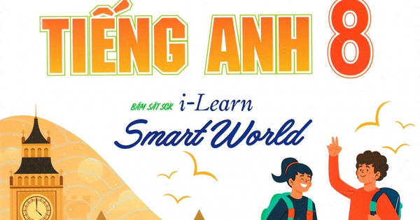 Ngữ Pháp Và Bài Tập Thực Hành Tiếng Anh 8 (Bám Sát SGK i-Learn Smart World)