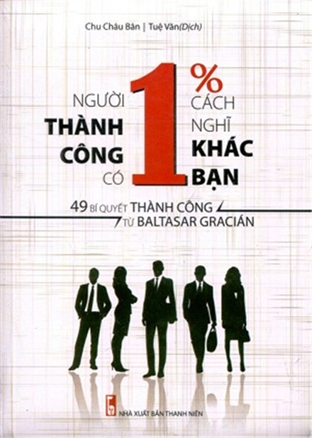 Người Thành Công Có 1% Cách Nghĩ Khác Bạn