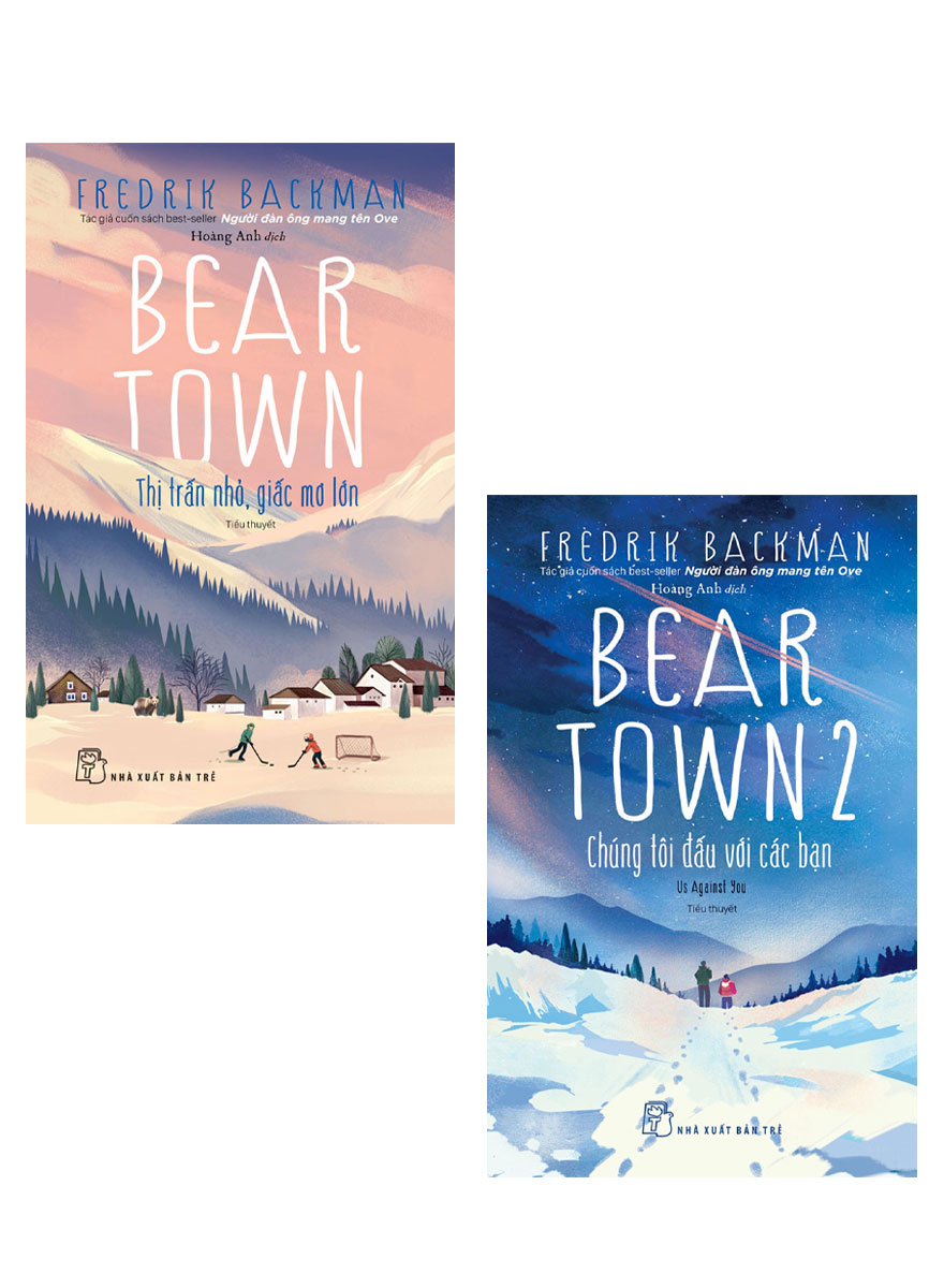 Combo Sách Beartown: Thị Trấn Nhỏ, Giấc Mơ Lớn + Chúng Tôi Đấu Với Các Bạn (Bộ 2 Cuốn)