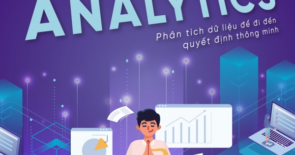 Làm Chủ Business Analytics - Phân Tích Dữ Liệu Để Đi Đến Quyết Định Thông Minh | Newshop.vn: Sách