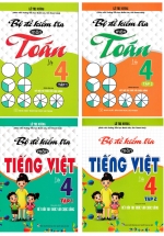 Combo Bộ Đề Kiểm Tra Môn Toán + Tiếng Việt Lớp 4 (Dùng Kèm SGK Kết Nối Tri Thức Với Cuộc Sống) (Bộ 4 Cuốn) 
