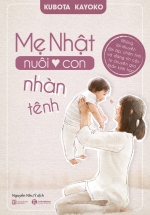 Mẹ Nhật Nuôi Con Nhàn Tênh