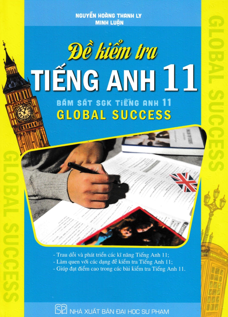 Đề Kiểm Tra Tiếng Anh 11 (Bám Sát SGK Tiếng Anh 11 Global Success)