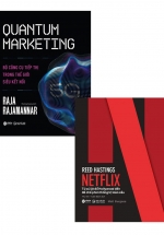 Combo Quantum Marketing - Bộ Công Cụ Tiếp Thị Trong Thế Giới Siêu Kết Nối + Reed Hastings - Netflix - Từ Cú Lật Đổ Hollywood Đến Đế Chế Phim Thống Trị Toàn Cầu (Bộ 2 Cuốn)
