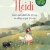 Tủ Sách Thiếu Nhi Kinh Điển - Heidi - Cuốn Sách Dành Cho Trẻ Em Và Những Ai Yêu Trẻ Em