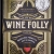Wine Folly Toàn Tập - Phiên Bản Magnum (Bìa Cứng)