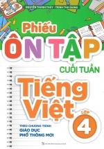 Phiếu Ôn Tập Cuối Tuần Tiếng Việt Lớp 4 (Theo Chương Trình Giáo Dục Phổ Thông Mới)