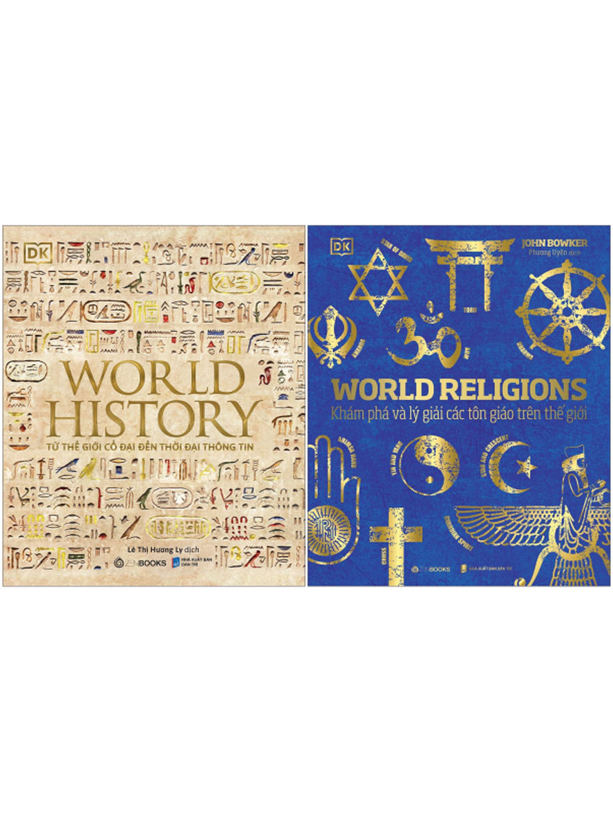 Combo World History - Từ Thế Giới Cổ Đại Đến Thời Đại Thông Tin + World Religions - Khám Phá Và Lý Giải Các Tôn Giáo Trên Thế Giới (Bộ 2 Cuốn)