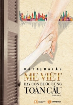 Mẹ Việt Dạy Con Bước Cùng Toàn Cầu