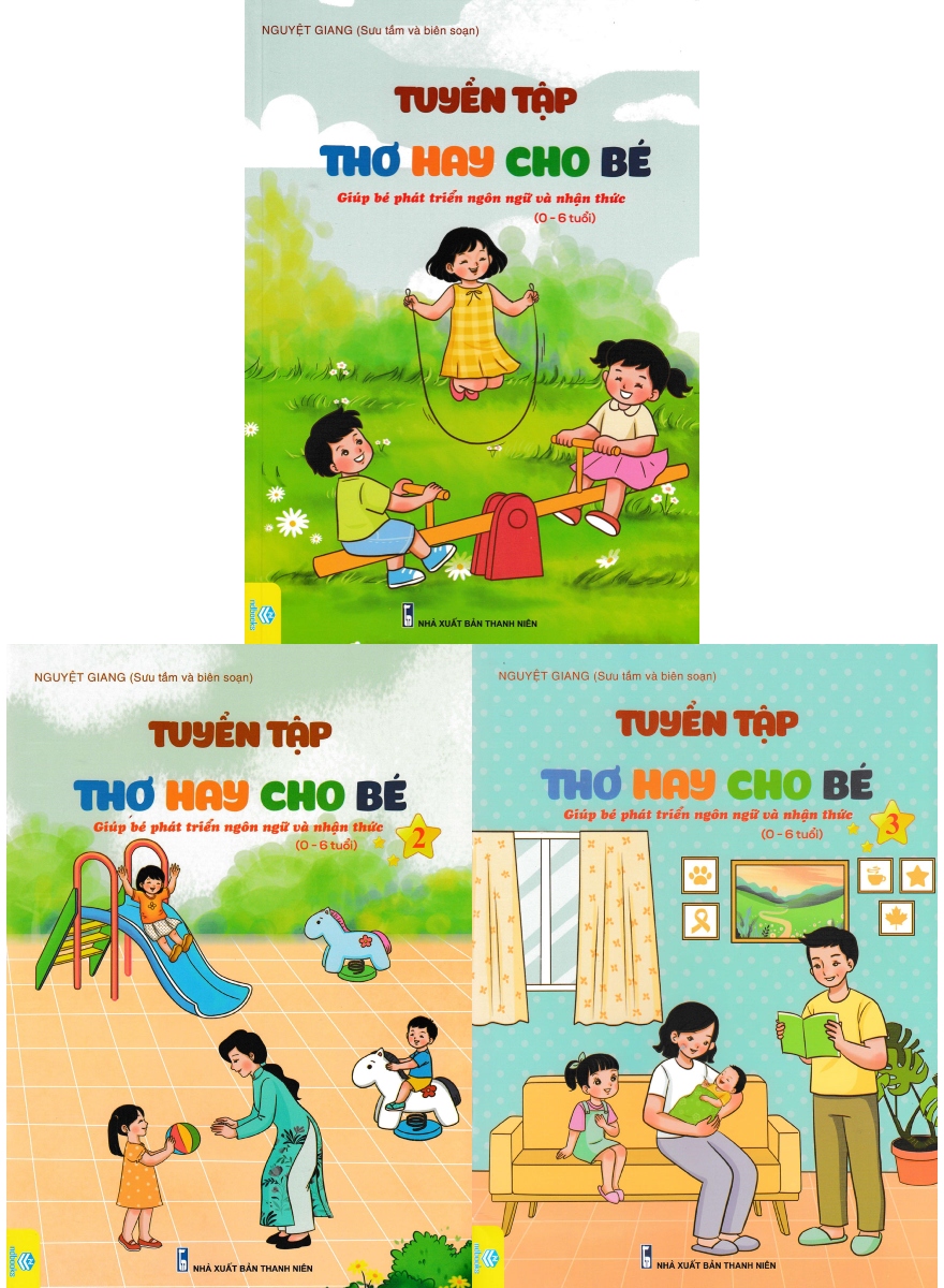 Combo ND - Tuyển Tập Thơ Hay Cho Bé - Giúp Bé Phát Triển Ngôn Ngữ Và Nhận Thức (Bộ 3 Cuốn)