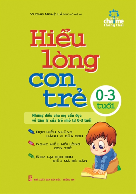 Hiểu Lòng Con Trẻ 0 - 3 Tuổi
