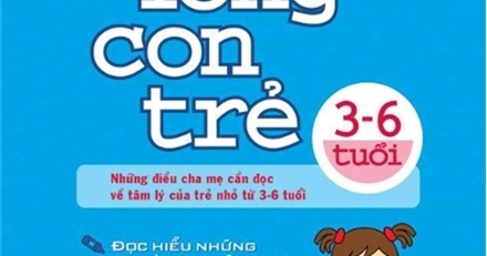 Hiểu Lòng Con Trẻ 3-6 Tuổi