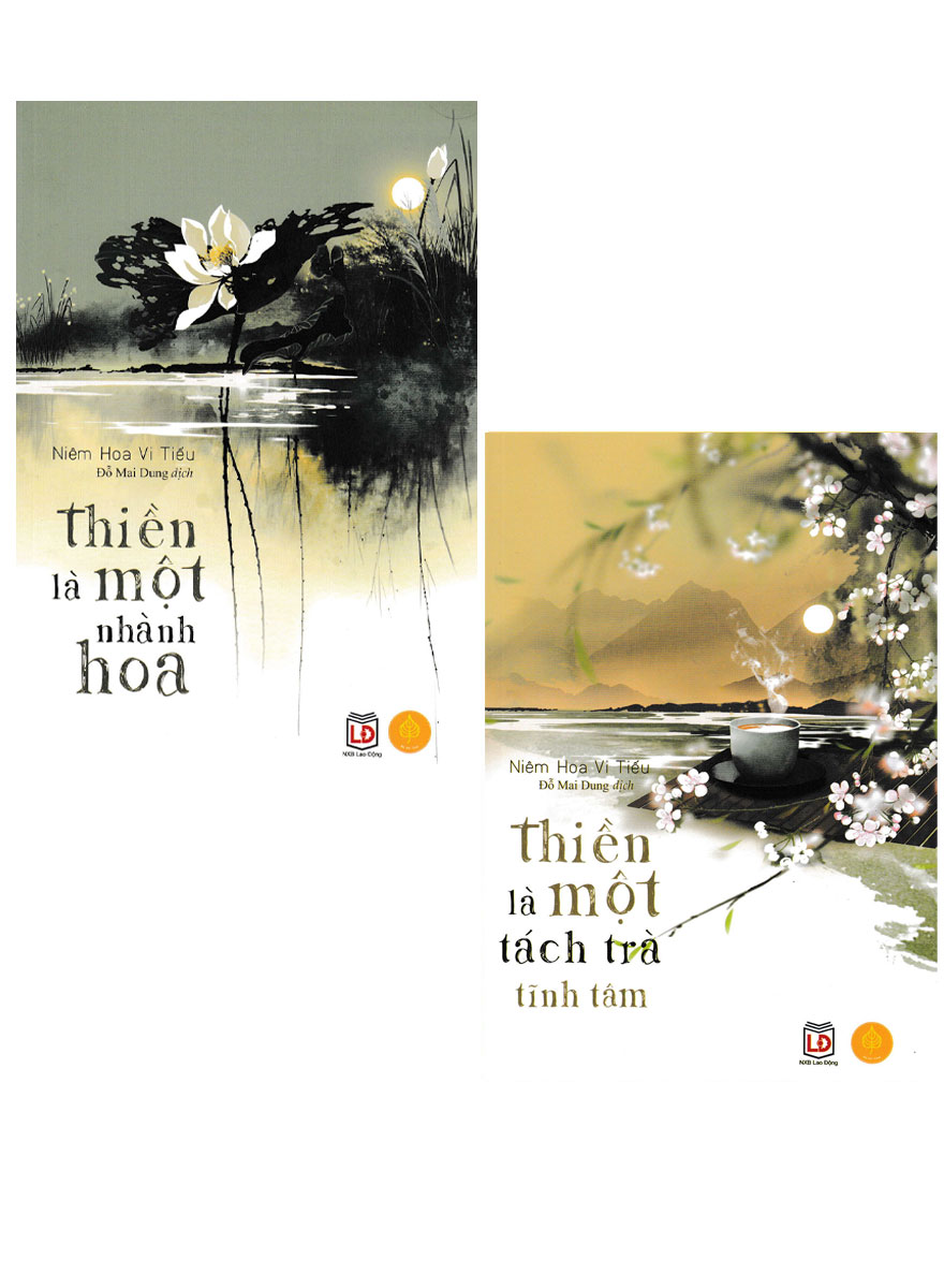Combo Thiền Là Một Nhành Hoa + Thiền Là Một Tách Trà Tĩnh Tâm (Bộ 2 Cuốn) (Á Châu)