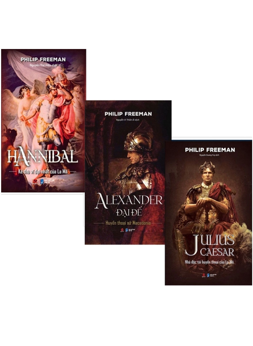 Combo Alexander Đại Đế - Huyền Thoại Xứ Macedonia + Julius Caesar - Nhà Độc Tài Huyền Thoại Của La Mã + Hannibal - Kẻ Thù Vĩ Đại Nhất Của La Mã (Bộ 3 Cuốn)