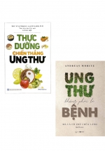 Combo Thực Dưỡng Chiến Thắng Ung Thư + Ung Thư Không Phải Là Bệnh, Mà Là Cơ Chế Chữa Lành (Bộ 2 Cuốn)