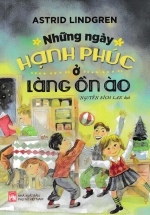 Những Ngày Hạnh Phúc Ở Làng Ồn Ào