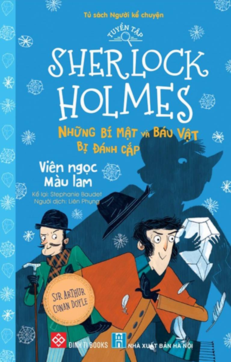 Tuyển Tập Sherlock Holmes - Những Bí Mật Và Báu Vật Bị Đánh Cắp - Viên Ngọc Màu Lam