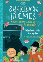 Tuyển Tập Sherlock Holmes - Những Bí Mật Và Báu Vật Bị Đánh Cắp - Bản Hiệp Ước Hải Quân