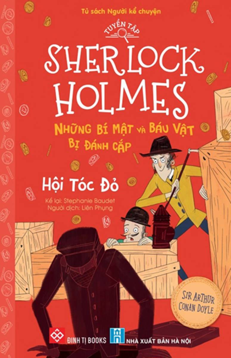 Tuyển Tập Sherlock Holmes - Những Bí Mật Và Báu Vật Bị Đánh Cắp - Hội Tóc Đỏ