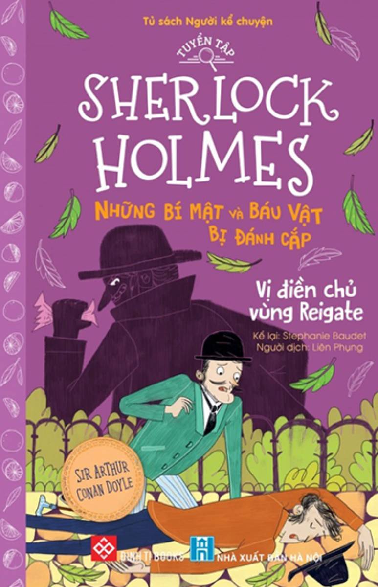 Tuyển Tập Sherlock Holmes - Những Bí Mật Và Báu Vật Bị Đánh Cắp - Vị Điền Chủ Vùng Reigate