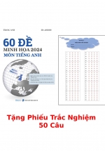 60 Đề Minh Hoạ 2024 Môn Tiếng Anh + Tặng Phiếu Trắc Nghiệm 50 Câu