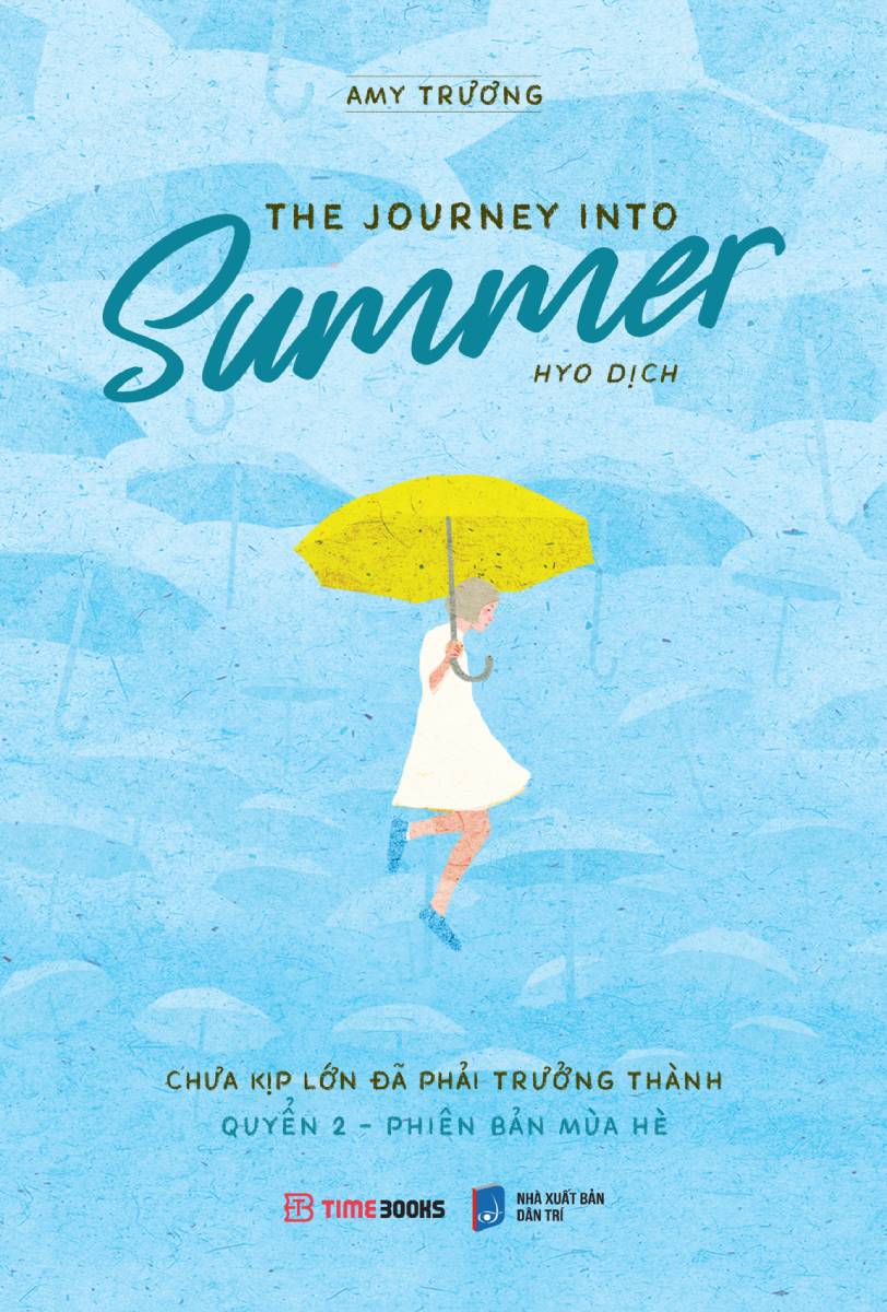 The Journey Into Summer - Chưa Kịp Lớn Đã Phải Trưởng Thành - Quyển 2 (Phiên Bản Mùa Hè)
