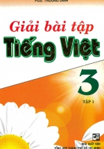 Giải Bài Tập Tiếng Việt 3 Tập 1 