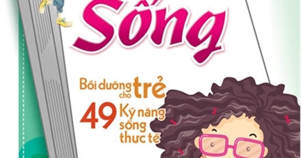 Rèn Luyện Kỹ Năng Sống Dành Cho Học Sinh - Kỹ Năng Sống