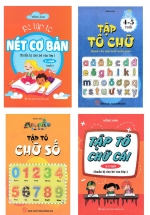 Combo Sách Tập Tô: Nét Cơ Bản + Chữ + Chữ Số + Chữ Cái (Dành Cho Bé 4 - 5 Tuổi) (Bộ 4 Cuốn)