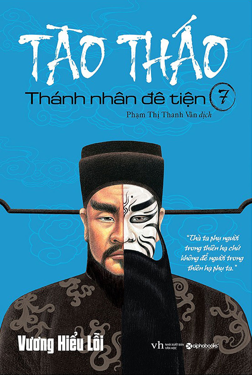 Tào Tháo - Thánh Nhân Đê Tiện (Tập 7)