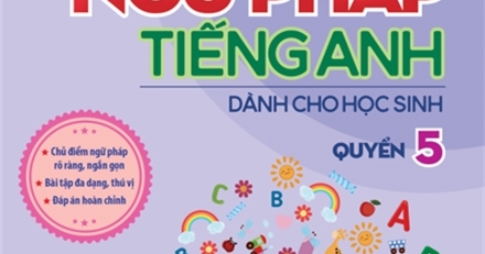 Grammar For You - Ngữ Pháp Tiếng Anh Dành Cho Học Sinh Tập 5