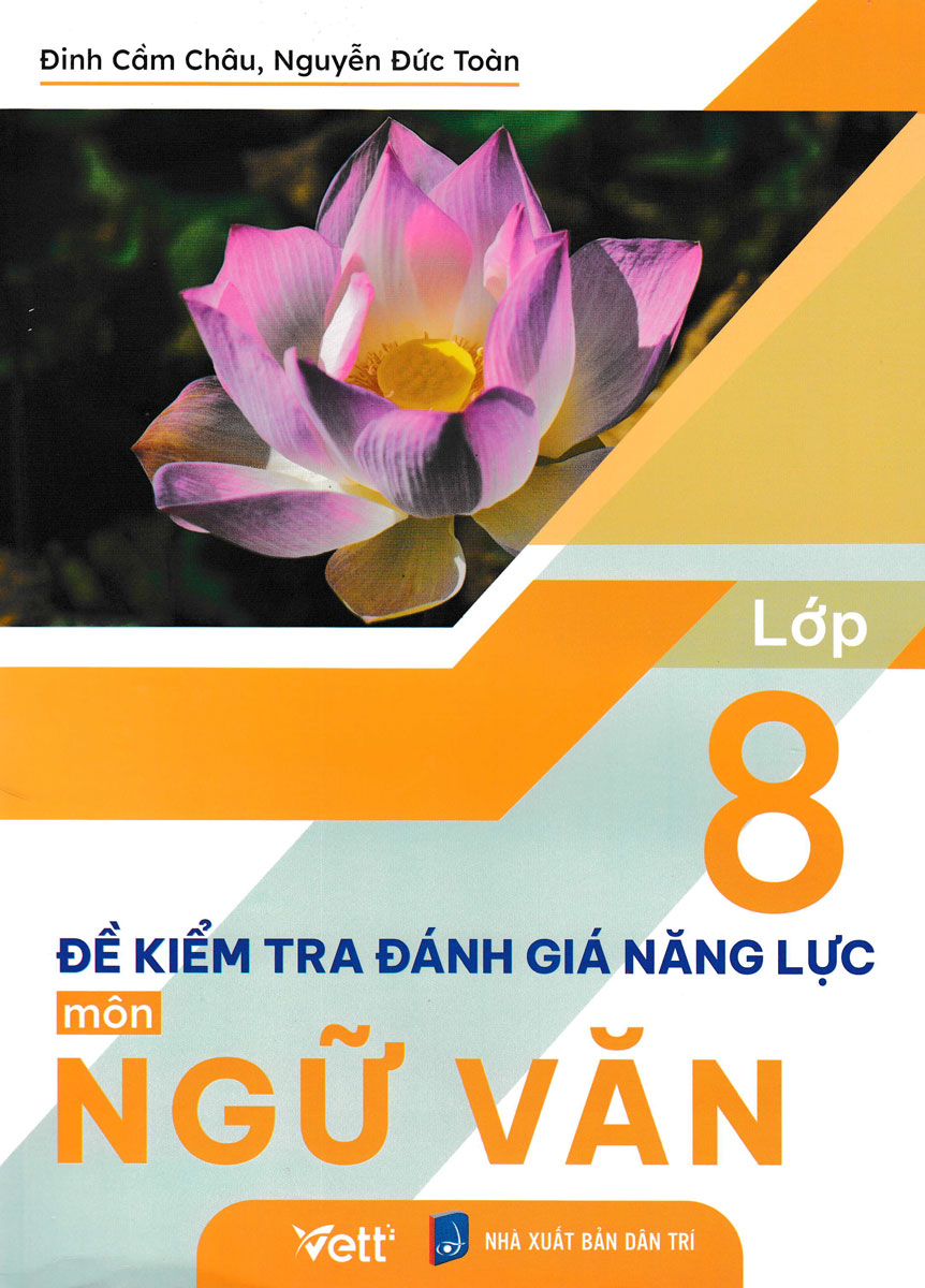 Đề Kiểm Tra Đánh Giá Năng Lực Môn Ngữ Văn Lớp 8