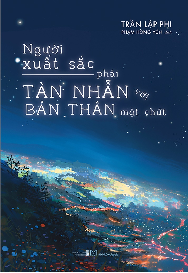 Người Xuất Sắc Phải Tàn Nhẫn Với Bản Thân Một Chút