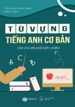 Từ Vựng Tiếng Anh Cơ Bản (30 Chủ Đề Phổ Biến Nhất - Sbooks)