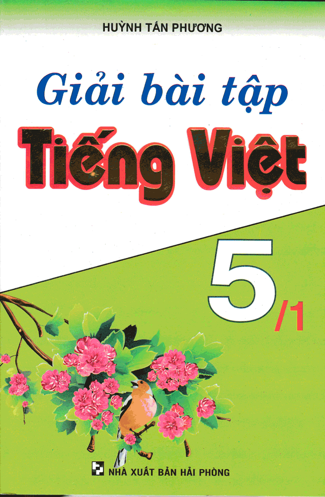 Giải Bài Tập Tiếng Việt 5 Tập 1 