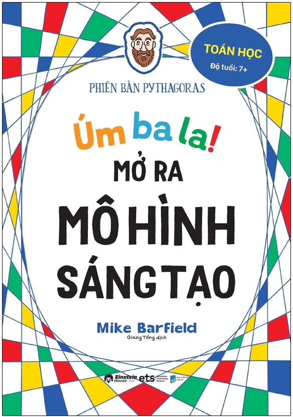 Úm Ba La! Mở Ra Mô Hình Sáng Tạo - Toán Học - Phiên Bản Pythagoras