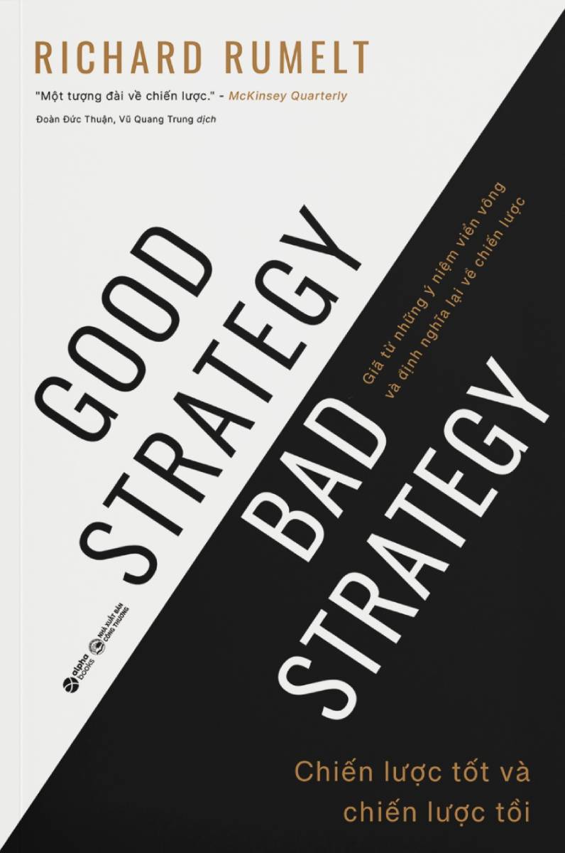 Chiến Lược Tốt Và Chiến Lược Tồi - Good Strategy Bad Strategy