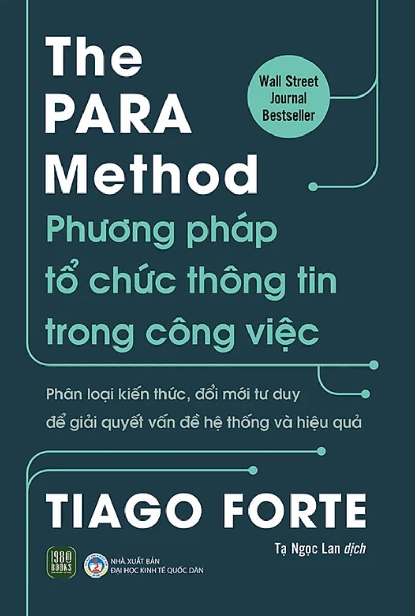 The PARA Method - Phương Pháp Tổ Chức Thông Tin Trong Công Việc