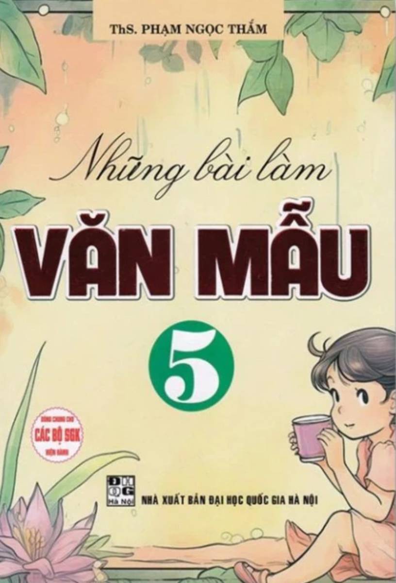 Những Bài Làm Văn Mẫu 5 (Dùng Chung Cho Các Bộ SGK Hiện Hành) 