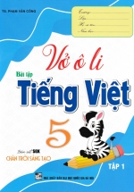Vở Ô Li Bài Tập Tiếng Việt 5 - Tập 1 (Bám Sát SGK Chân Trời Sáng Tạo)