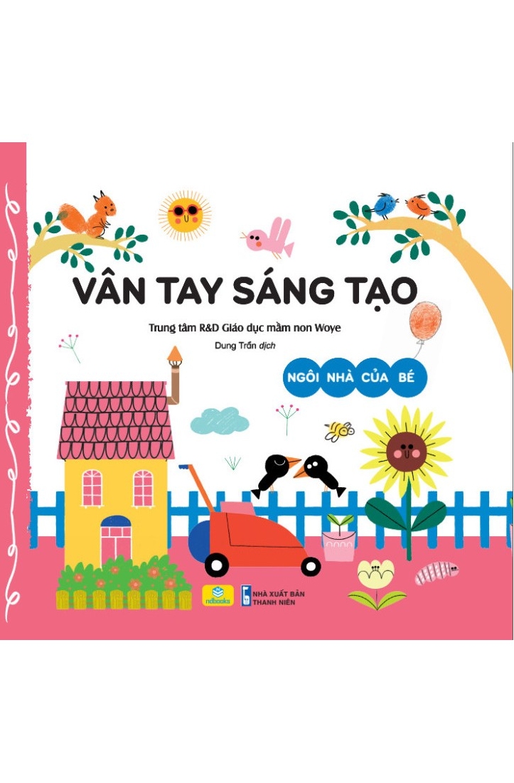 Nd - Vân Tay Sáng Tạo Ngôi Nhà Của Bé
