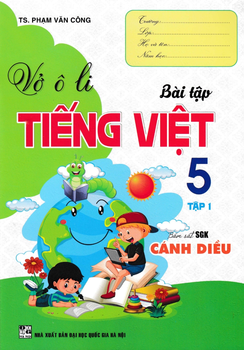 Vở Ô Li Bài Tập Tiếng Việt 5 - Tập 1 (Bám Sát Sgk Cánh Diều) 
