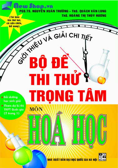 Giới Thiệu Và Giải Chi Tiết Bộ Đề Thi Thử Trọng Tâm Hóa Học