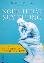 Nghệ Thuật Suy Tưởng - Luận Lí Học Tổng Quát Và Phương Pháp Luận