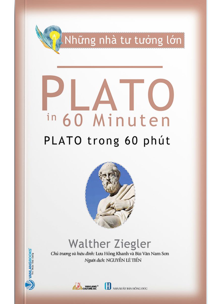 Những Nhà Tư Tưởng Lớn - Plato Trong 60 Phút