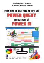 Phân Tích Và Khai Thác Dữ Liệu Với Power Query Trong Excel Và Power BI