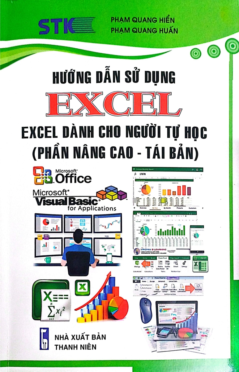 Hướng Dẫn Sử Dụng Excel - Excel Dành Cho Người Tự Học (Phần Nâng Cao - Tái Bản) 